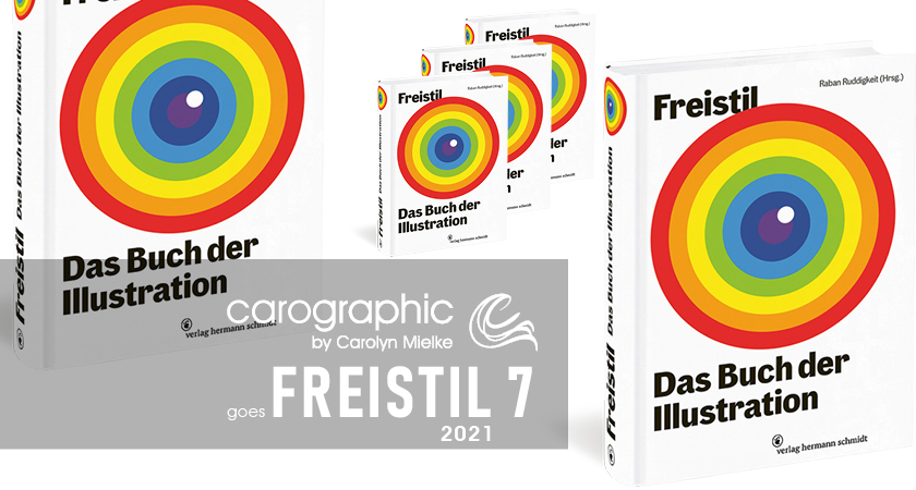 Freistil 7 Das Buch der Illustration mit carographic